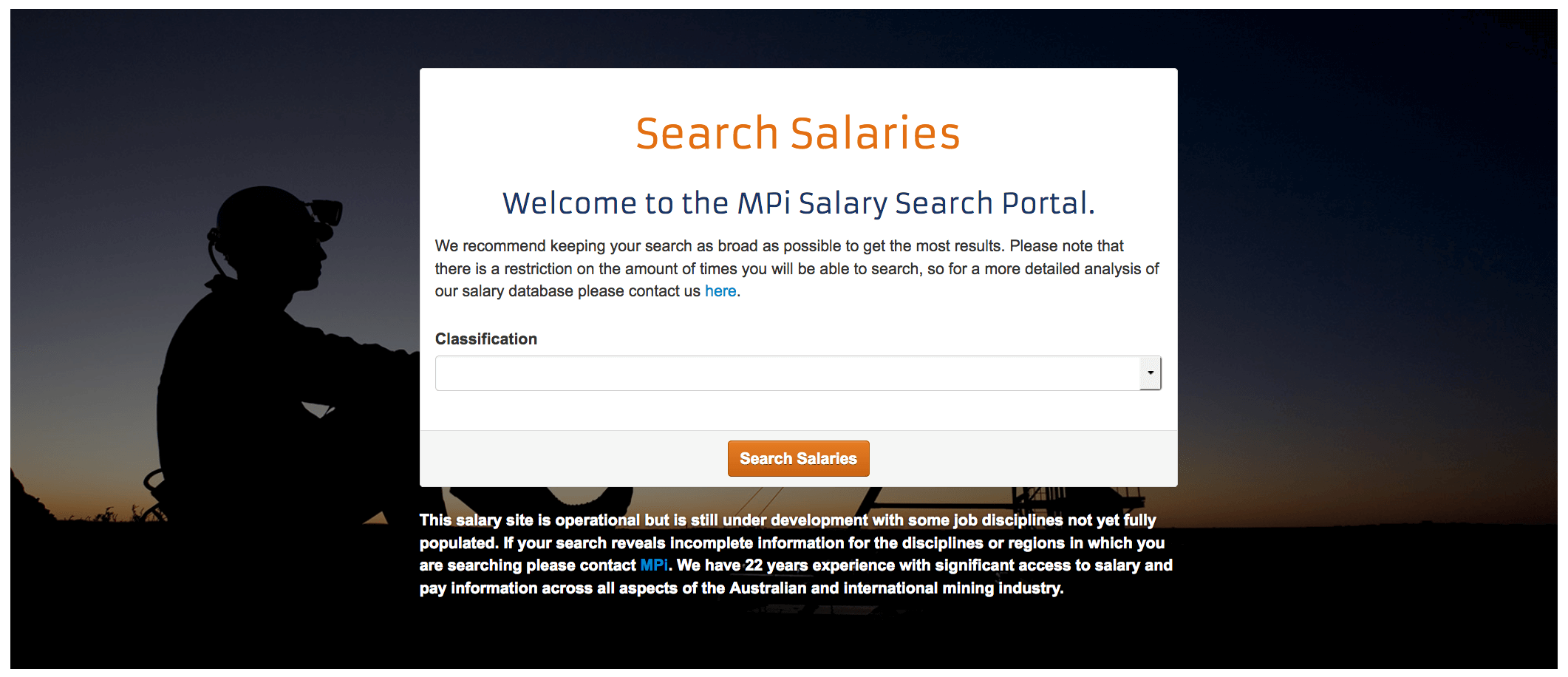 Mining People’s Salary Search portal is free to use and has the most up-to-date data about mining salaries.